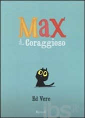 Max il coraggioso